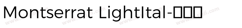 Montserrat LightItal字体转换